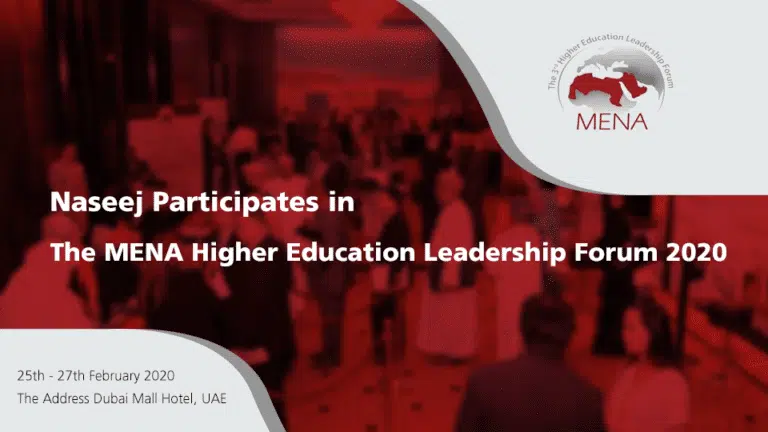 Naseej Participates in MENA’s Fourth Higher Education Leadership Forum